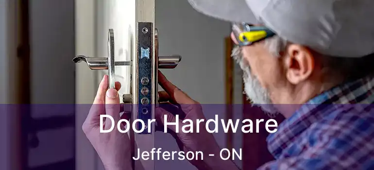 Door Hardware Jefferson - ON