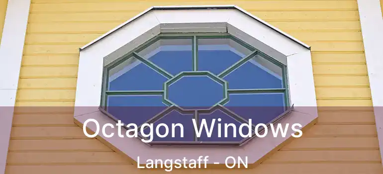 Octagon Windows Langstaff - ON