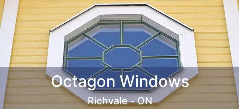 Octagon Windows Richvale - ON