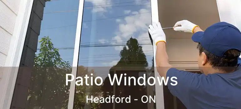 Patio Windows Headford - ON